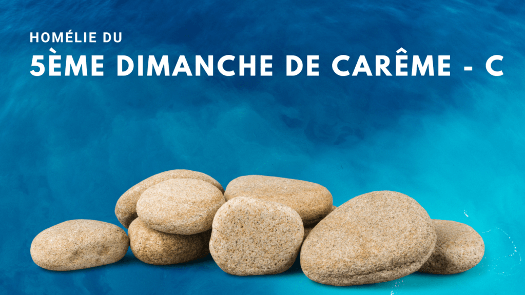 Carême et pardon : leçons de l&rsquo;Évangile de la femme&nbsp;adultère